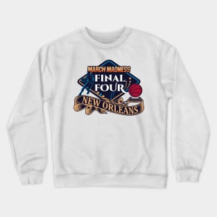 MARCH MADNESS FINAL STYLE | HI-RES ART PRINTS Crewneck Sweatshirt